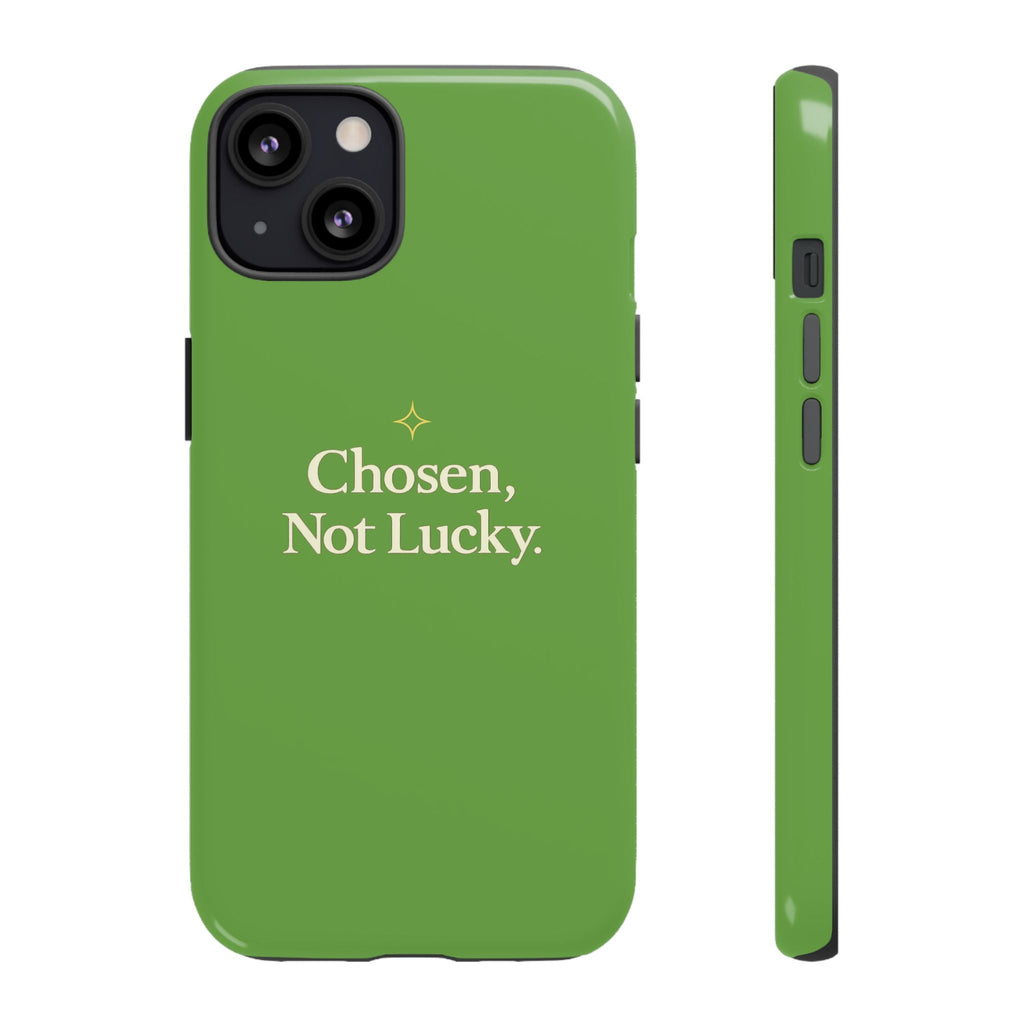 Tough Phone Case — "Chosen, Not Lucky." Motivational Protective iPhone Case