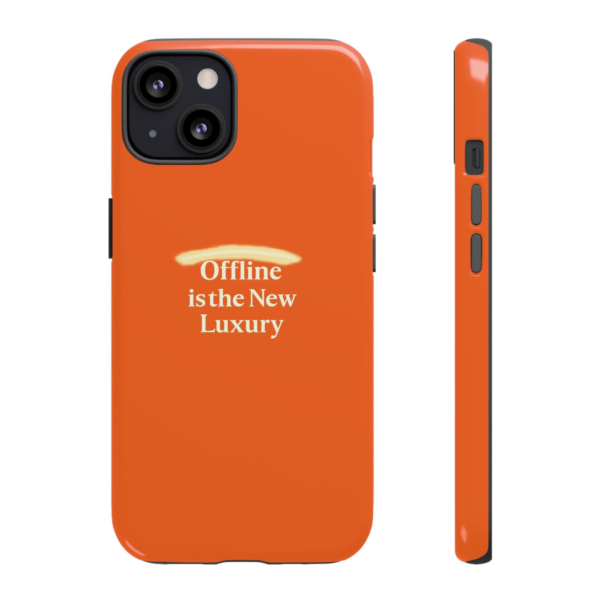 Phone Case — "Offline is the New Luxury" Minimalist Protective Case