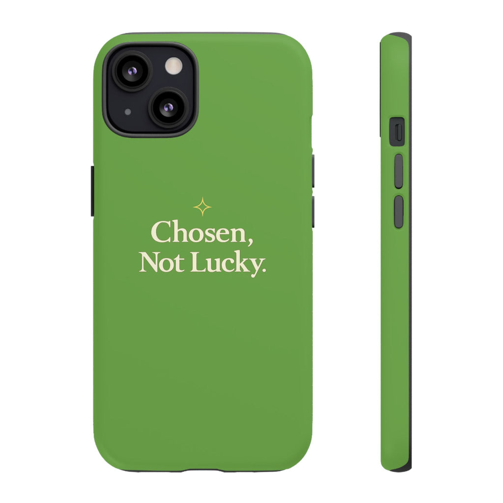 Tough Phone Case — "Chosen, Not Lucky." Motivational Protective iPhone Case