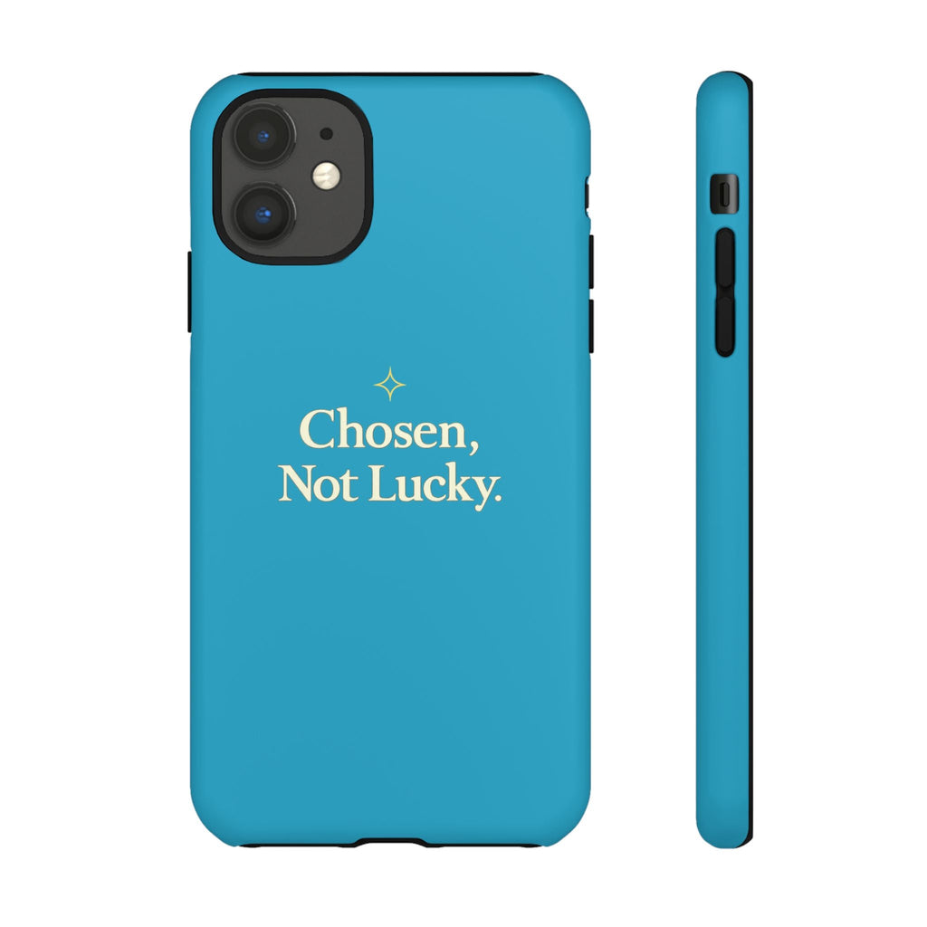 Phone Case — "Chosen, Not Lucky" Motivational Teal Tough Case