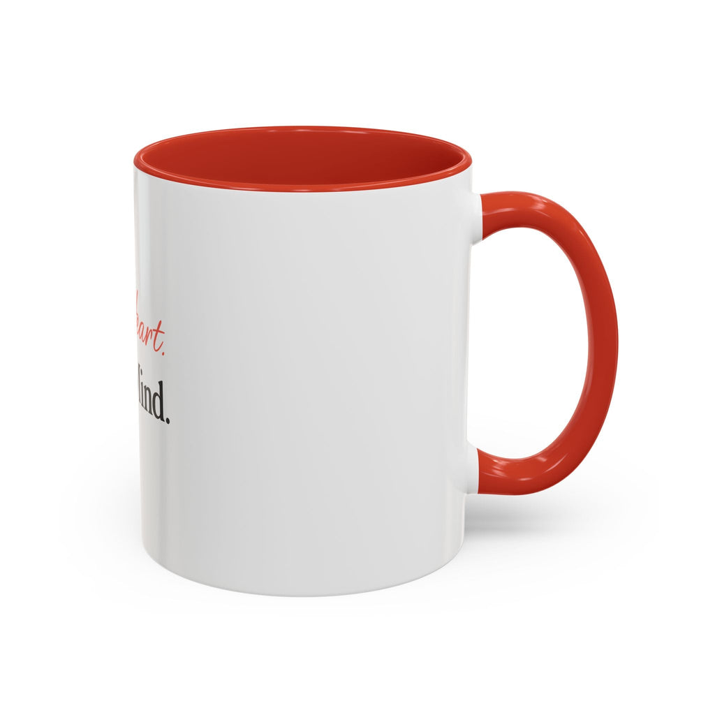 Soft Heart. Sharp Mind. Accent Coffee Mug — Inspirational Ceramic Mug (11/15oz)