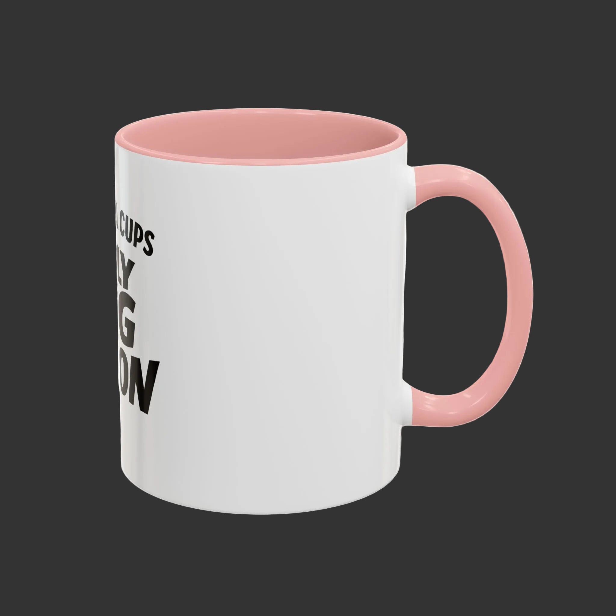 Only Big Vision Accent Coffee Mug — Motivational Coffee Cup (11/15oz)