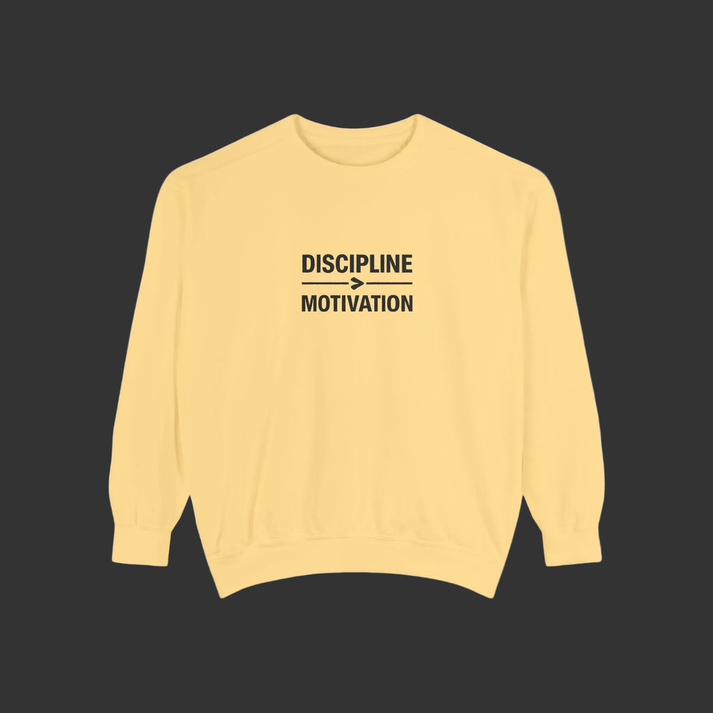 Discipline > Motivation Sweatshirt — own&rise Collection