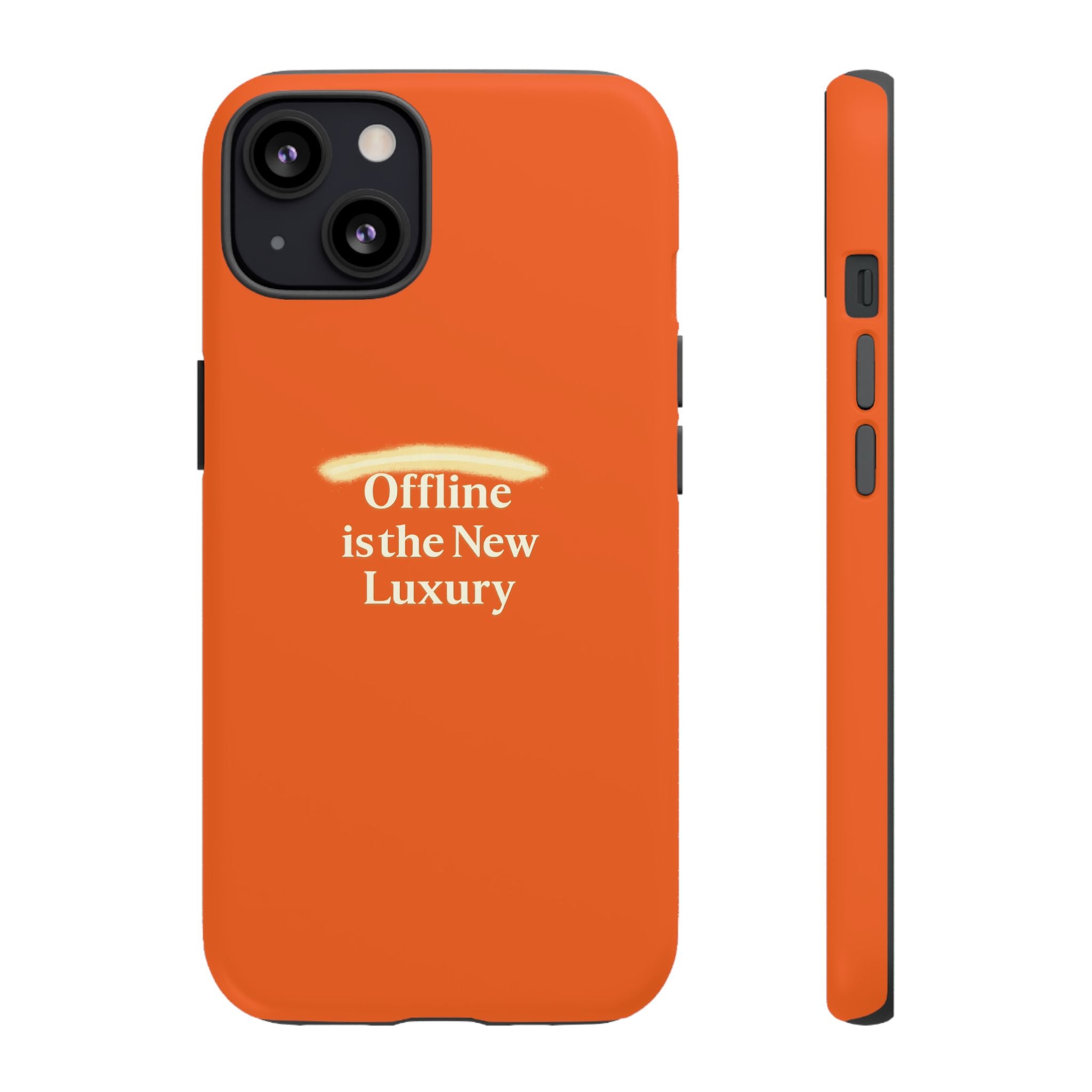 Phone Case — "Offline is the New Luxury" Minimalist Protective Case