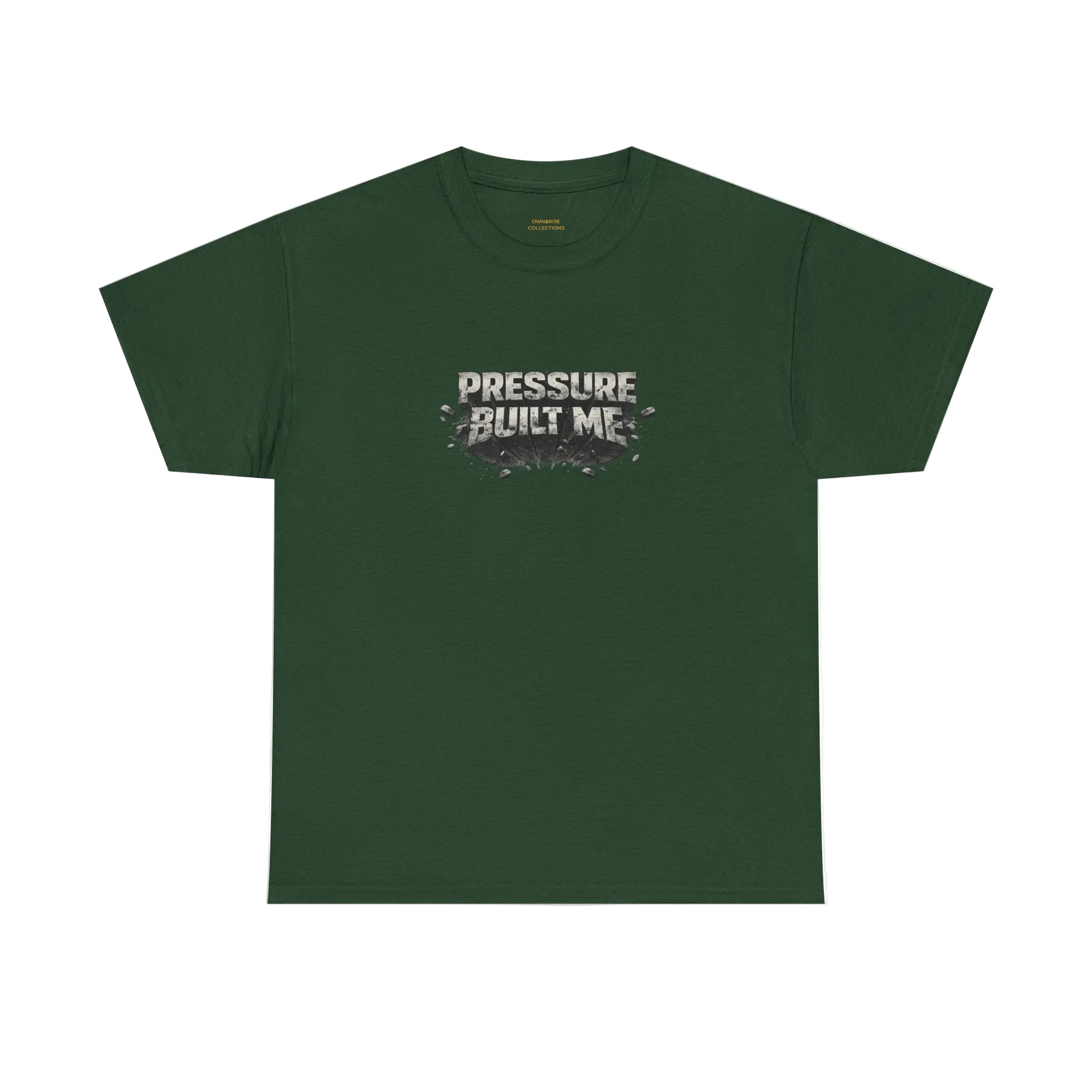 Pressure Built Me T-Shirt — Motivational Graphic Tee