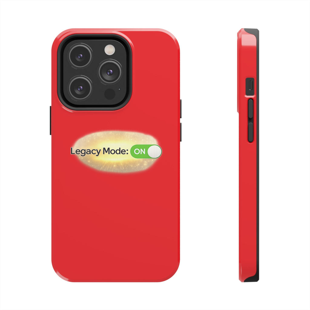 Legacy Mode: ON Red Tough Phone Case