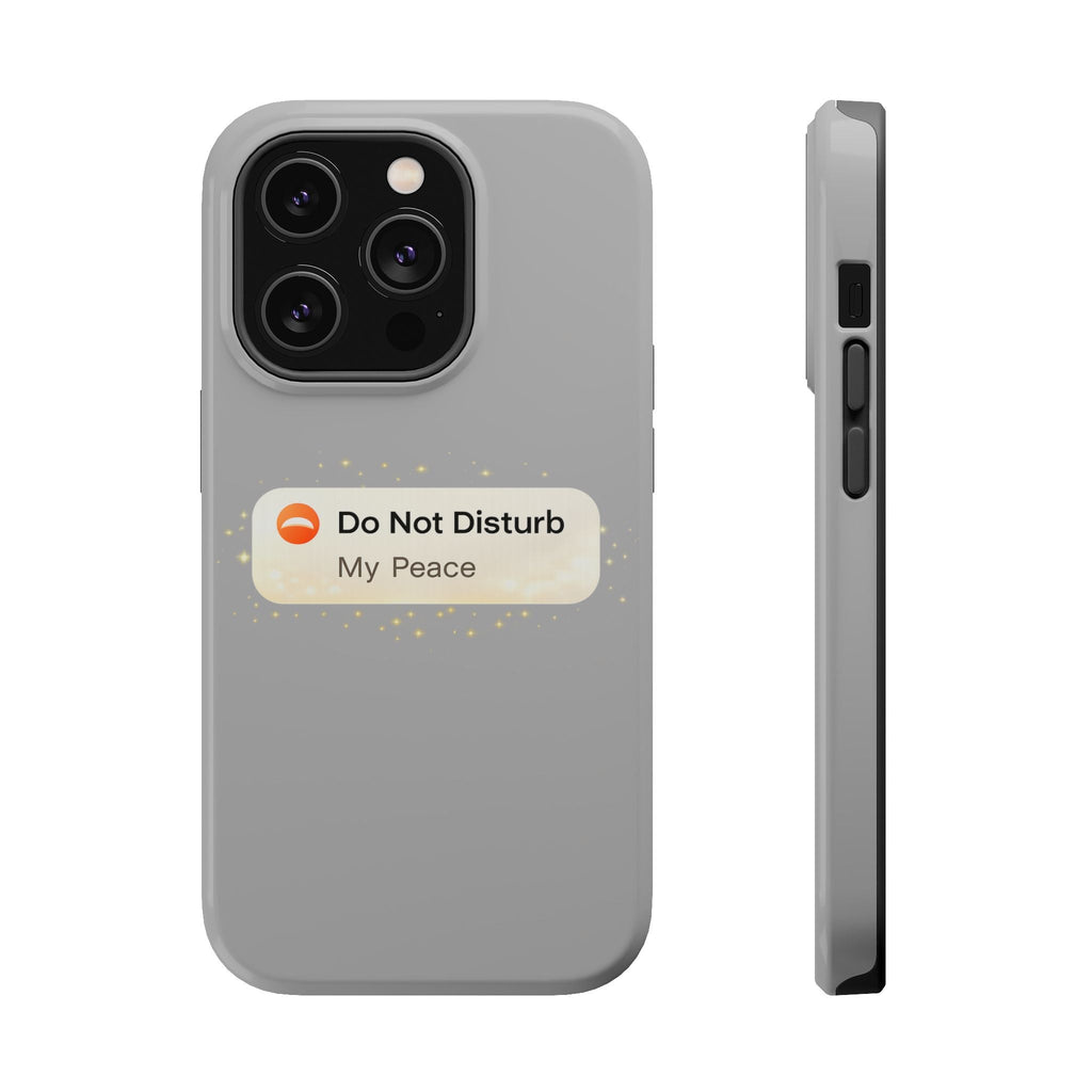 Do Not Disturb "My Peace" Magnetic Impact Phone Case