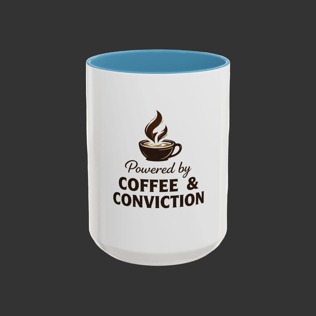 Coffee Mug — "Powered by Coffee & Conviction" Accent Ceramic Mug