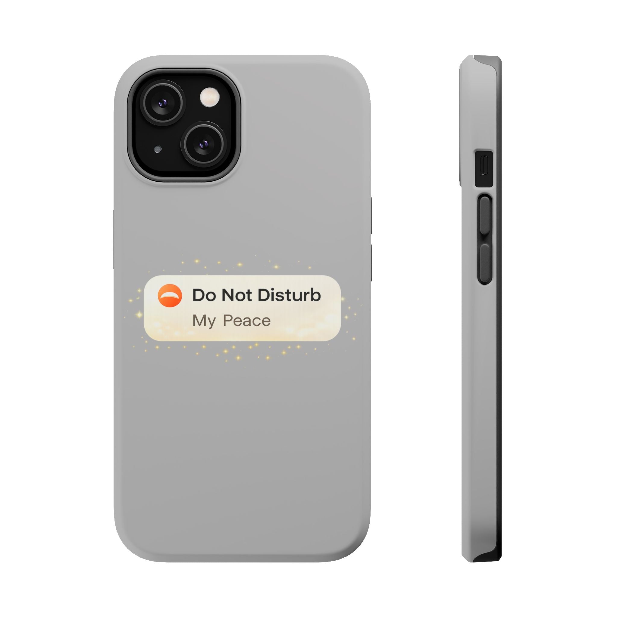Do Not Disturb "My Peace" Magnetic Impact Phone Case