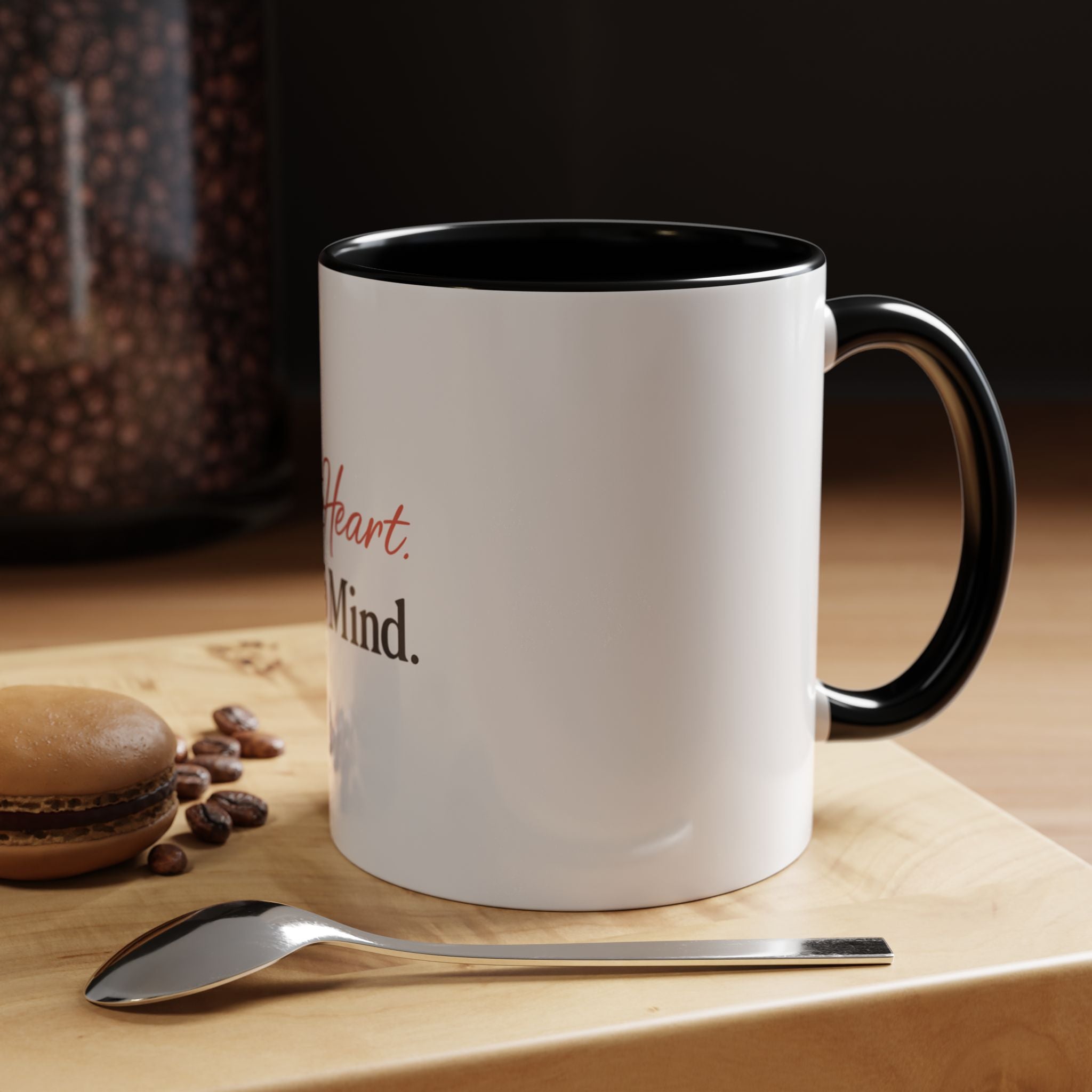 Soft Heart. Sharp Mind. Accent Coffee Mug — Inspirational Ceramic Mug (11/15oz)