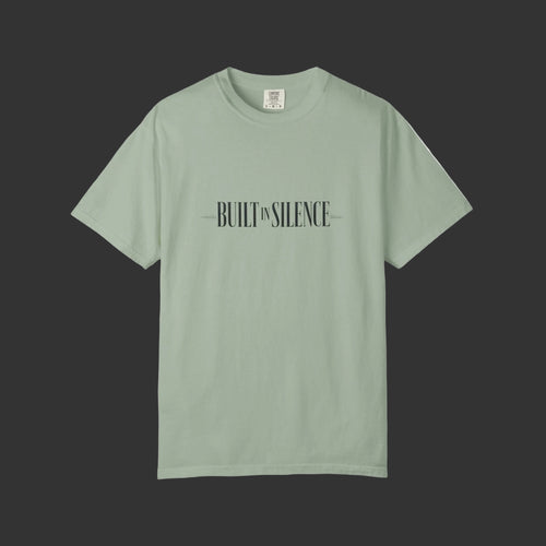 Built in Silence T-Shirt — Minimalist Typographic Tee