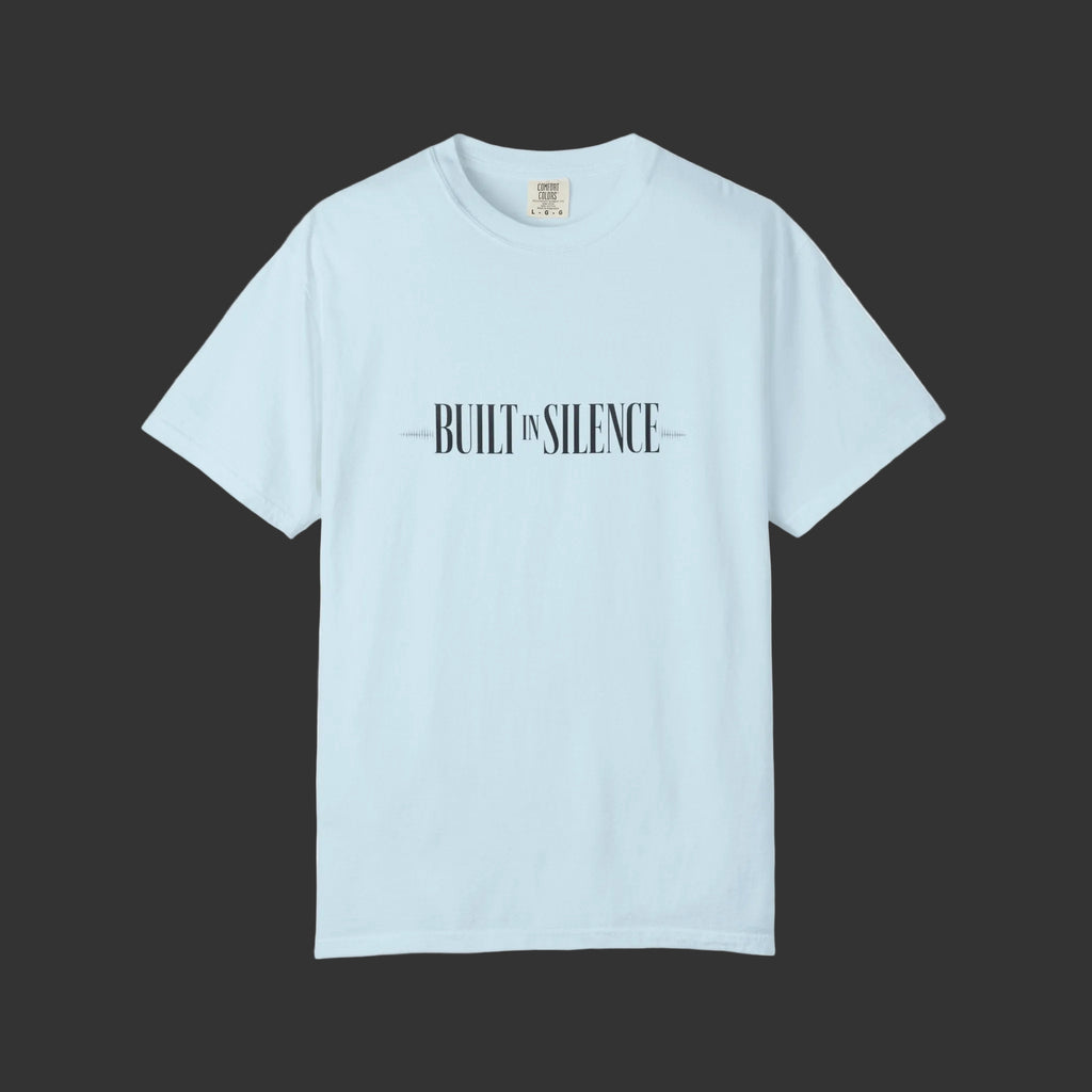 Built in Silence T-Shirt — Minimalist Typographic Tee