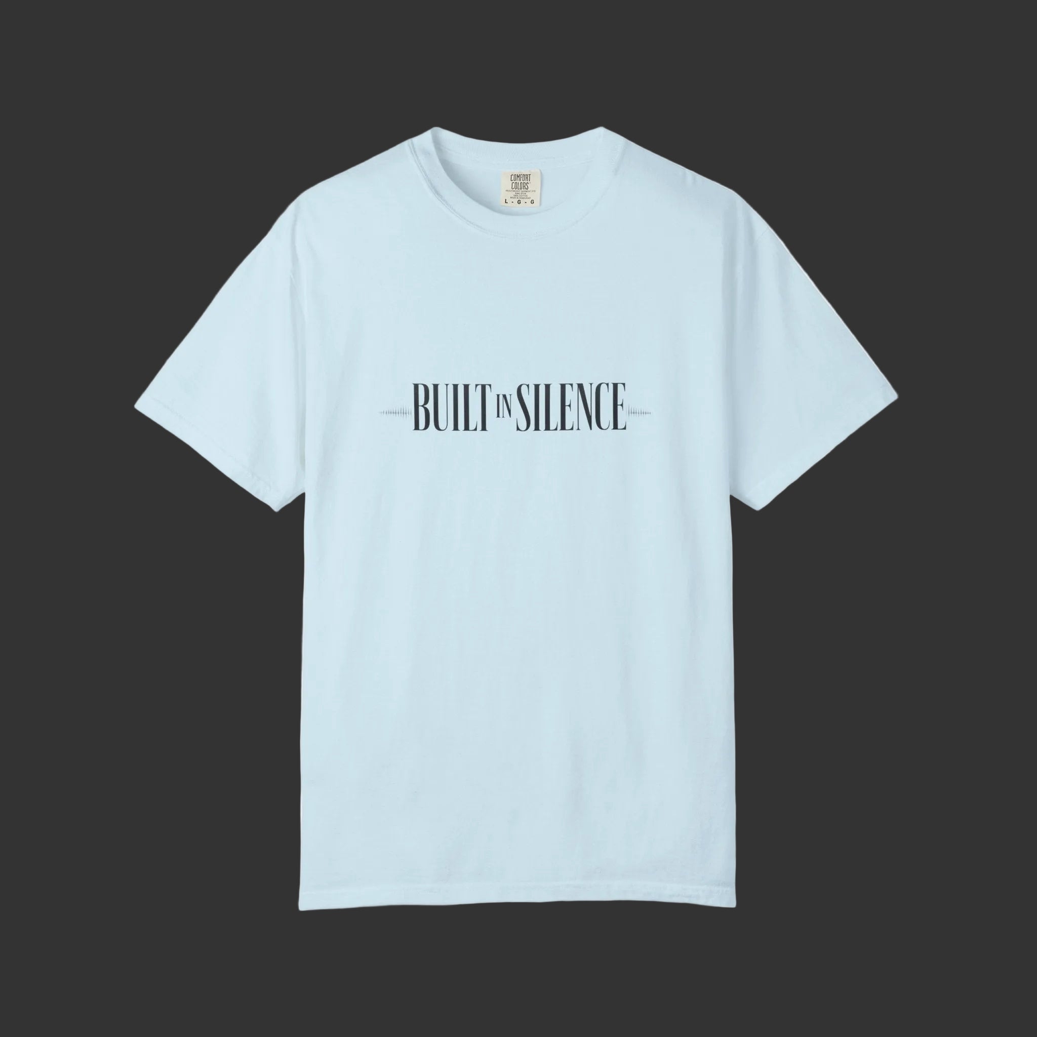 Built in Silence T-Shirt — Minimalist Typographic Tee