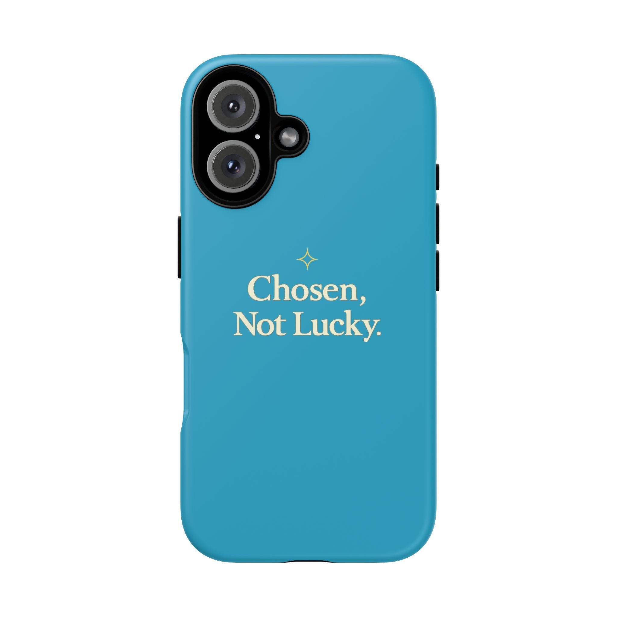 Phone Case — "Chosen, Not Lucky" Motivational Teal Tough Case