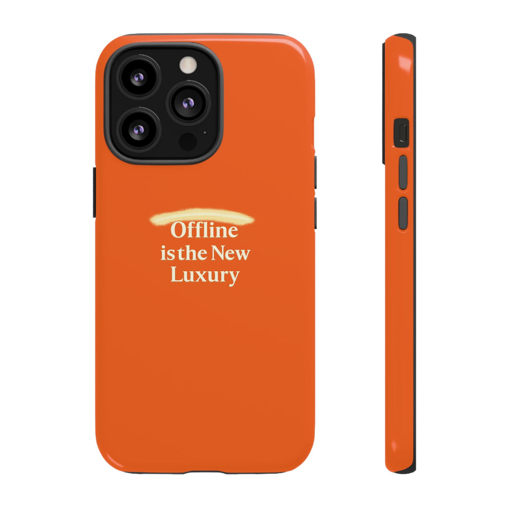 Phone Case — "Offline is the New Luxury" Minimalist Protective Case