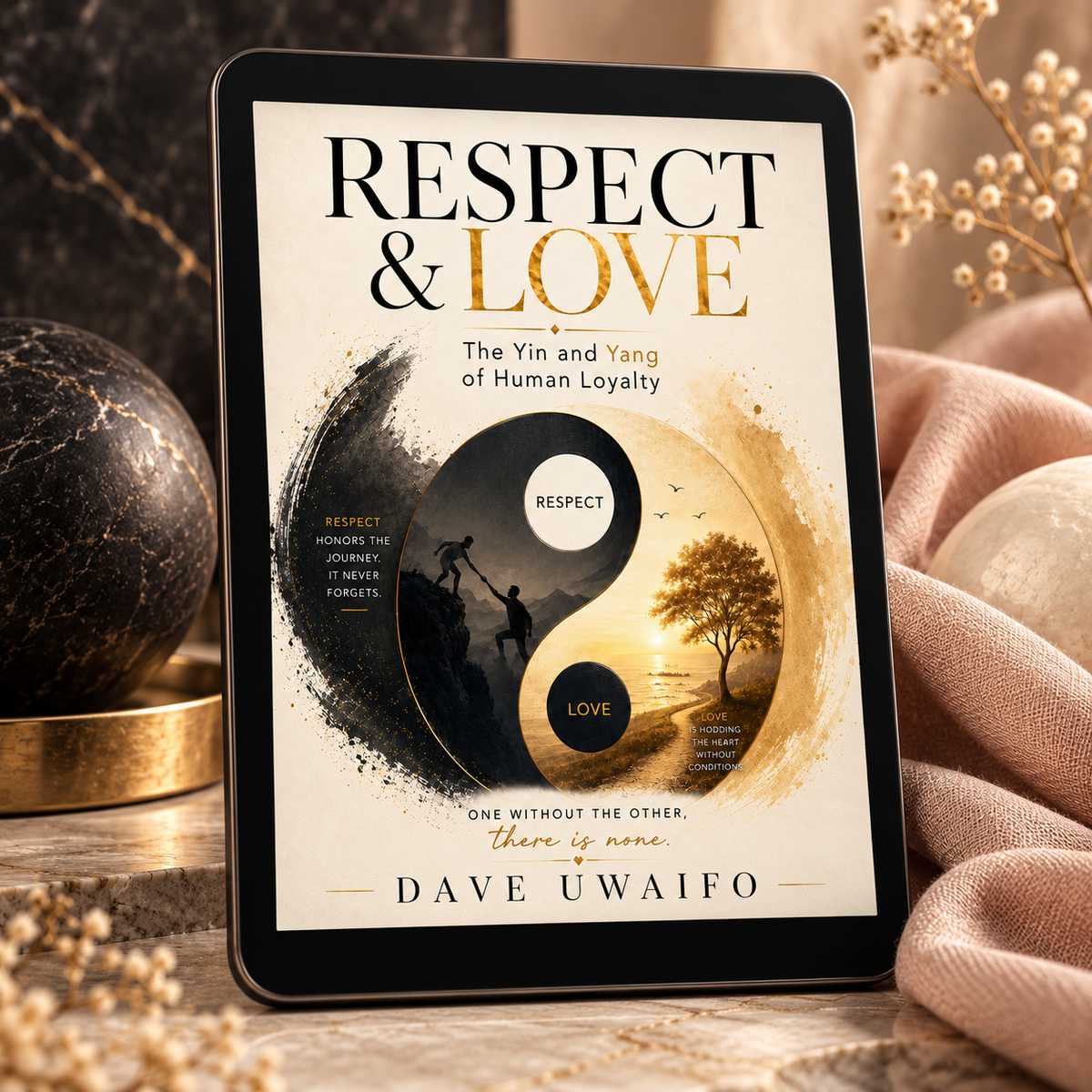 RESPECT & LOVE - The Yin and Yang of Human Loyalty styled ebook mock-up