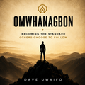 OMWHANAGBON - Becoming the Standard Others Choose to Follow original artwork