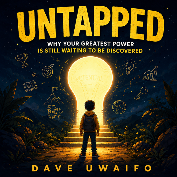 UNTAPPED - Why Your Greatest Power Is Still Waiting to Be Discovered original artwork