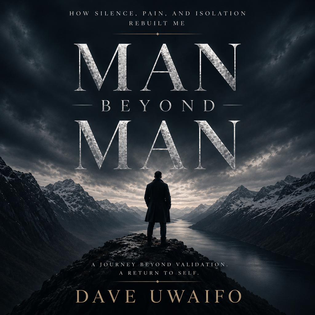 MAN BEYOND MAN - How Silence, Pain and Isolation Rebuilt Me original artwork