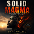 SOLID MAGMA - The Hidden Strength of Quiet People original artwork