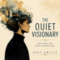 THE QUIET VISIONARY - Why INFJs See What Others Miss original artwork